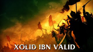 Allohni qilichi - "Xolid ibn Valid"