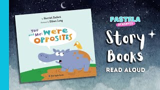 We're Opposites by Harriet Ziefert | Children's English Storybook Read Aloud