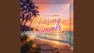 Chasing Summer