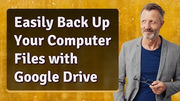 Easily Back Up Your Computer Files with Google Drive
