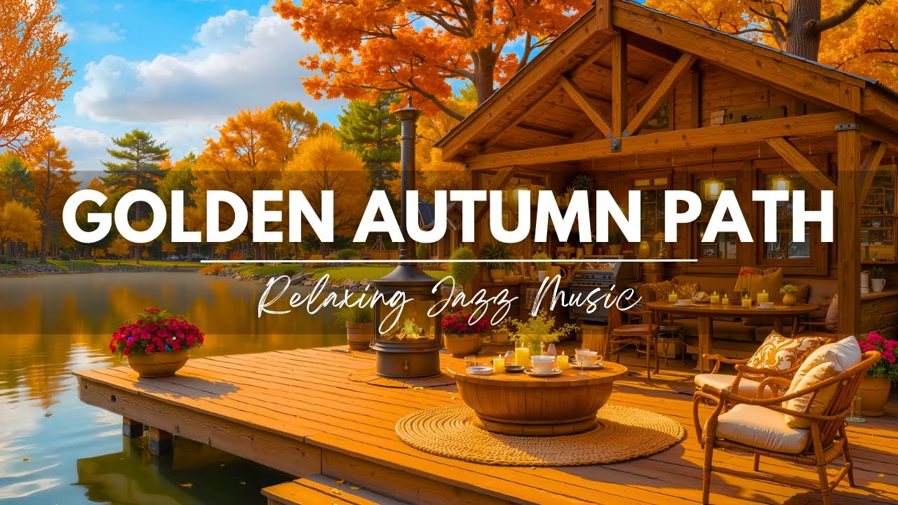 🍂 Golden Autumn Path | Relaxing Jazz Music & Falling Leaves for Serenity