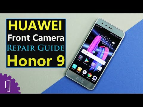 HUAWEI Honor 9 Front Camera Repair Guide