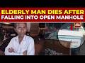 Mumbai Monsoon Apathy: Open Manhole Claims Life, Assembly Demands FIR Over Civic Negligence