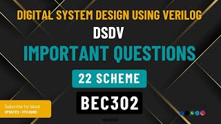 BEC302 Digital System Design using Verilog Important Questions | DSDV Important Questions | VTU Exam
