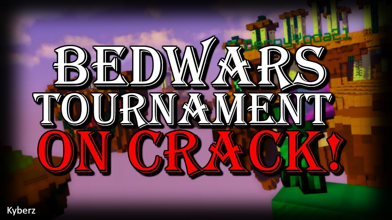 👍Bedwars Tournament on CRACK! 🛏️ YouTube