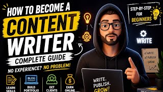 How to Become a Content Writer in 2026 (Beginner’s Guide)