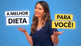 A MELHOR DIETA para você EMAGRECER