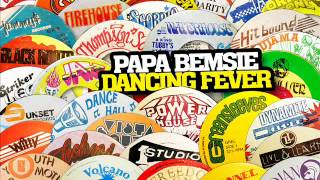 Papa Bemsie - Dancing Fever (Lecturer)