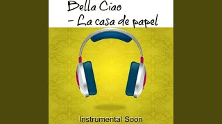 Video thumbnail of "Instrumental Soon - Bella ciao (La casa de papel)"