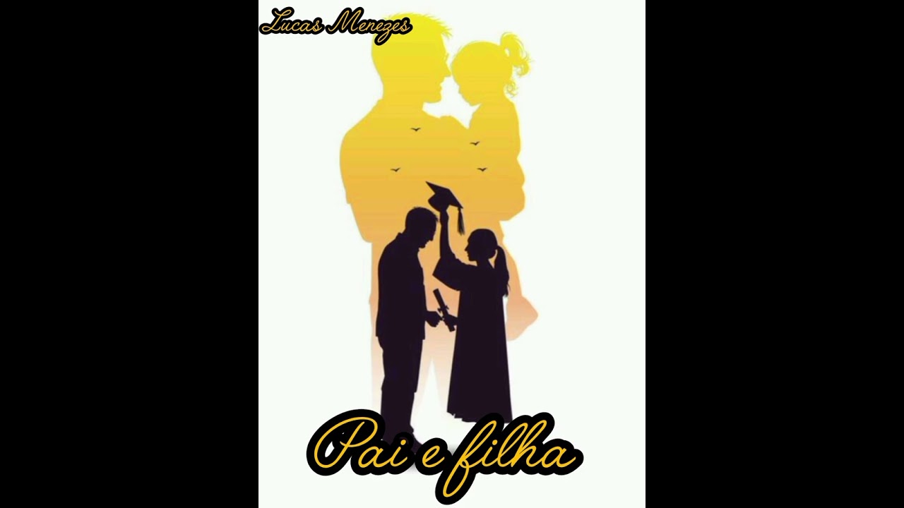 Pai e filha(dueto).                                             Musica nova.                 