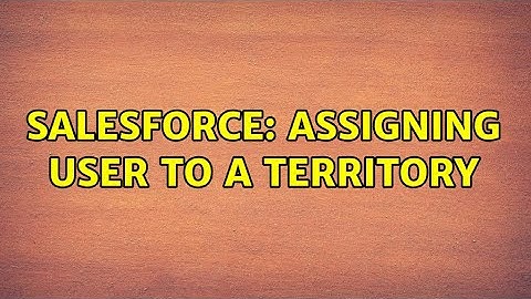 Salesforce: Assigning user to a territory