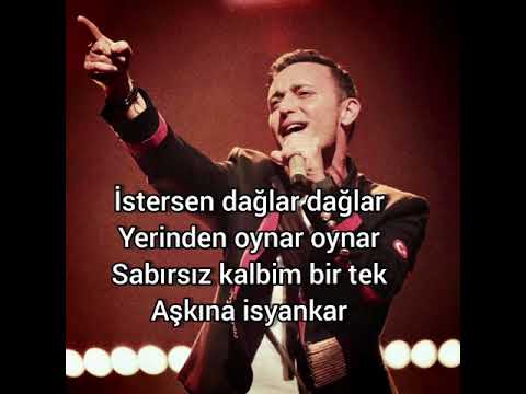 Mustafa Sandal - Isyankar (lyrics)