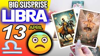Libra ♎😨 BIG SUSPRISE 😨 horoscope for today APRIL 13 2026 ♎ #libra tarot APRIL