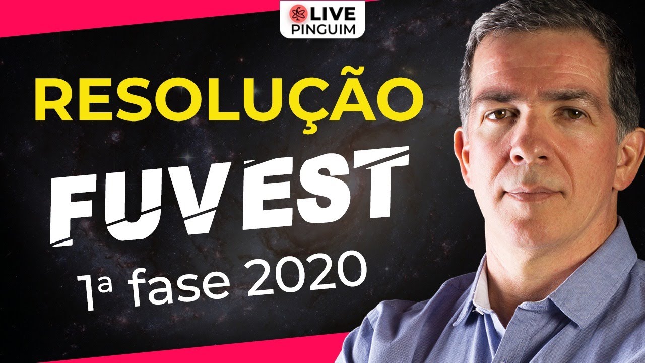 RESOLUÇÃO FUVEST 2020 Primeira Fase | FÍSICA | Professor Pinguim