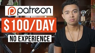 How To Make Money With Patreon in 2024 (For Beginners)