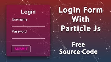Login Form in HTML and CSS | How to Create Login Form in HTML CSS Responsive | Particle JS Animation