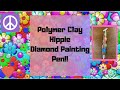 Polymer Clay "Hippie" Diamond Painting Pen