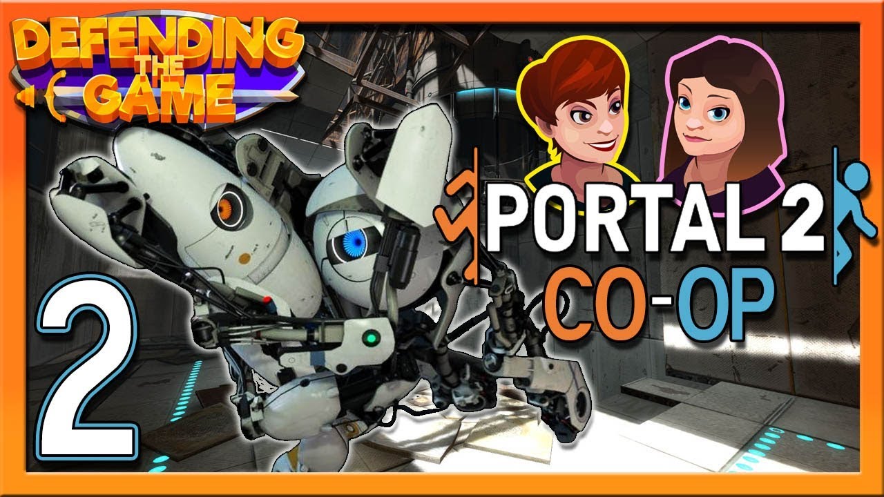 Portal 2 CO-OP Blind Playthrough | BETRAYAL! | Part 2 - Defending The ...