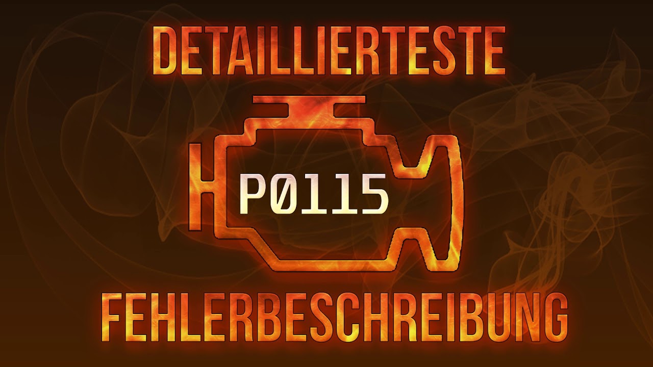 P0115 detaillierteste Fehlerbeschreibung