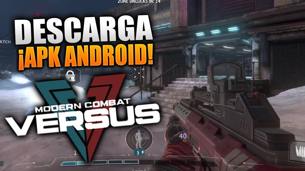 DESCARGAR MODERN COMBAT VERSUS PARA ANDROID APK +OBB l ApusDROIDE