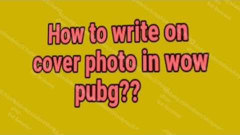 How to add text in wow map cover picture full informative vedio #pubgmobile #wowcreator 