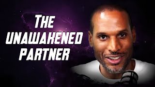 Sevan Bomar On Dealing With An Unawakened Partner