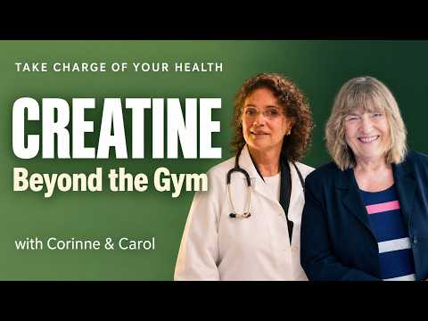Creatine Beyond the Gym: Muscle, Brain & Healthy Aging | Corinne & Carol LIVE