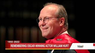 William Hurt:  News Report of His Death - March 13, 2022