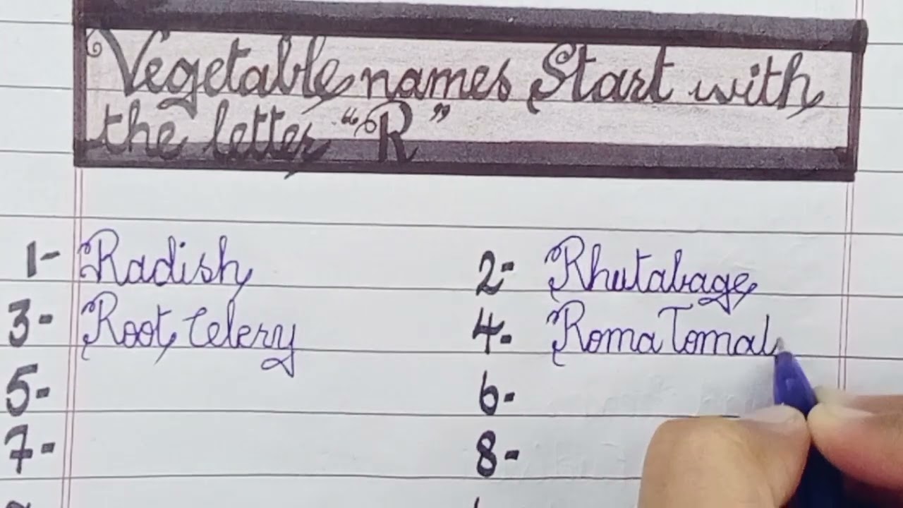LESSON #44 BEST CALLIGRAPHY WRITING, VEGETABLE NAMES START WITH THE LETTER "R",