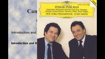 Saint-Saëns Introduction and Rondo Capriccioso(Itzhak Perlman, Zubin Mehta 1986)