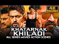 Khatarnak Khiladi l Khatarnak Khiladi 2 l Khatarnak Khiladi 3 l Khatarnak Khiladi 4 l Action Scenes