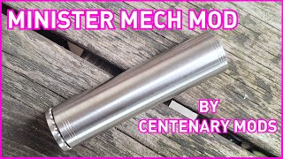 Centenary Mods Minister Mech Mod