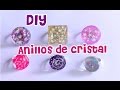 Anillos de cristal DIY Glass rings