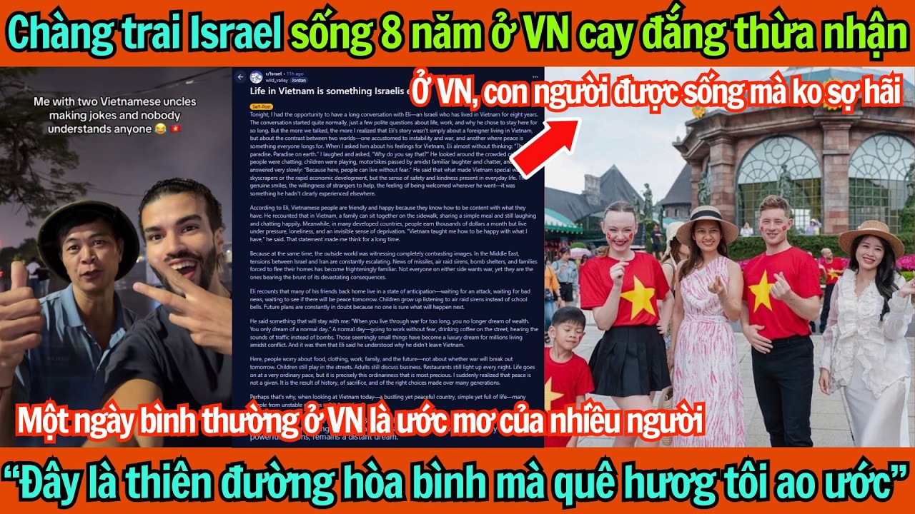 Người Israel sống 8 năm ở Việt Nam thừa nhận: “Đây là thiên đường hòa bình mà quê hương tôi ao ước”