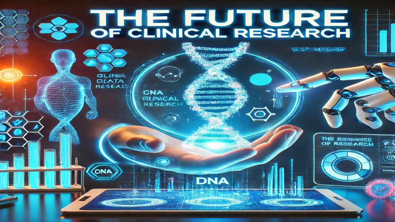 The Future of Clinical Research: What's Next? - YouTube