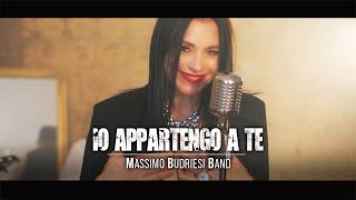 Massimo Budriesi Band - Io Appartengo A Te 