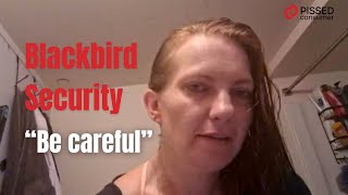 Blackbird Security review "They have slandered my name"