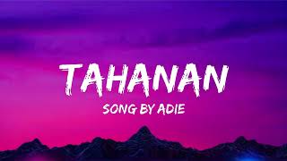 Tahanan Lyrics Video -  Song by Adie