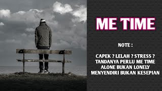 MOTIVASI - PENTINGNYA ME TIME | Kang Maman ILK