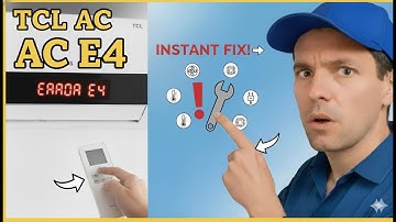 E4 TCL AC-foutcode uitgelegd 🔧 | Reparatie van inverter- en niet-inverter-airconditioners