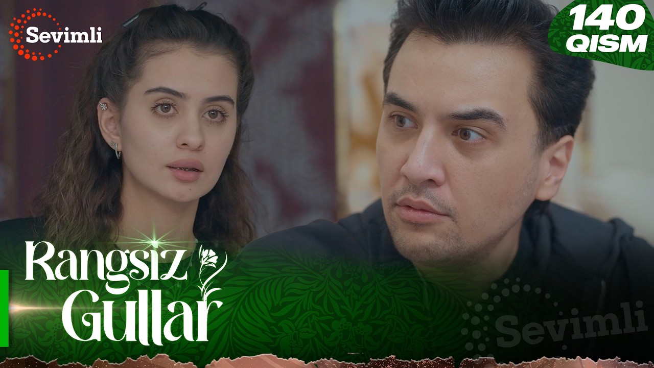 Rangsiz gullar 140-qism (milliy serial) | Рангсиз гуллар 140-қисм (миллий сериал)