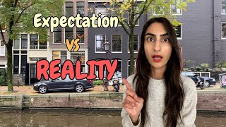 Expectation vs REALITY of moving to The Netherlands from the United States
