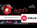 Episode #84: DEFI Banking Meld Deep Dive!