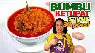 BUMBU KETUPAT SAYUR 30 PORSI DIJAMIN LEZAT DENGAN CITARASA TRADISIONAL  --  U/ JUALAN HAJATAN SETOK