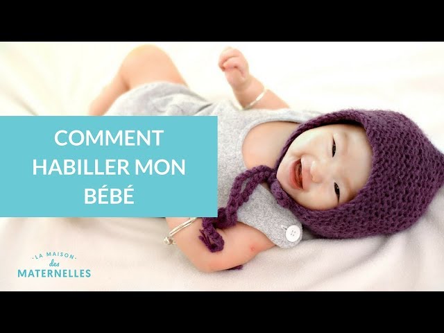 Comment Habiller Mon Bebe La Maison Des Maternelles Lmdm Youtube