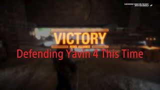 Defending Yavin 4 This Time