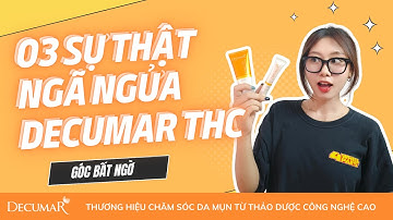 03 sự thật bất ngờ về Gel ngừa mụn THC từ Nghệ Nano không màu | Review Decumar THC