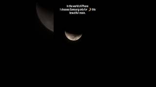 shoot on #samsung ##samsunggalaxys25ultra #moon #moonlight #shorts