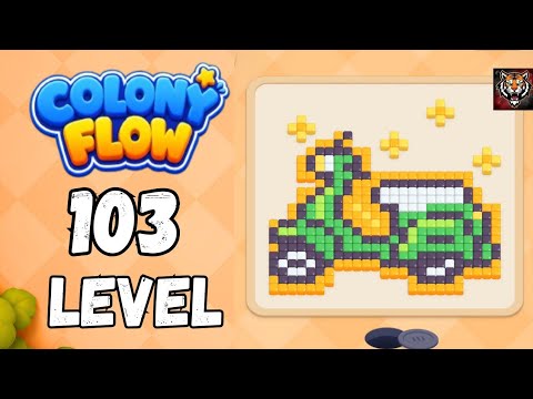 Colony Flow Level 103