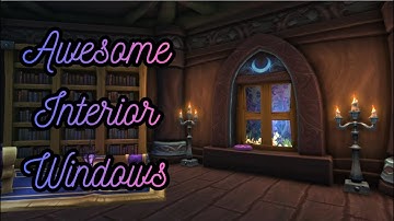 Player Housing in WoW - Awesome Interior Windows